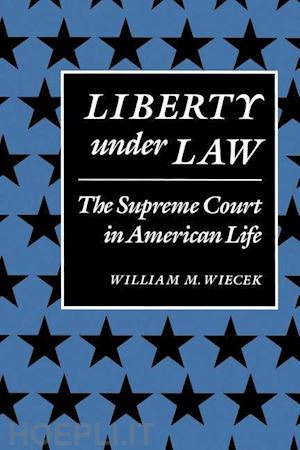 wiecek - liberty under law