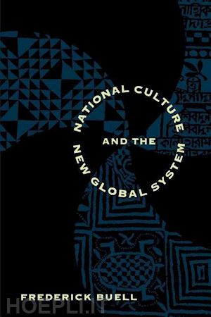 buell - national culture and the new global system