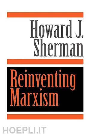 sherman - reinventing marxism