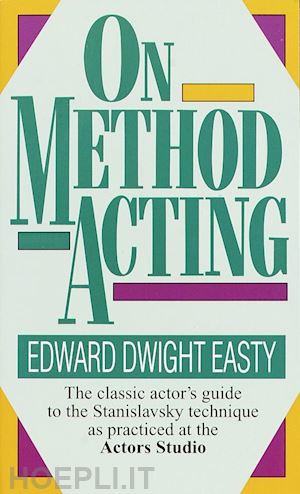 easty edward dwight - on method acting