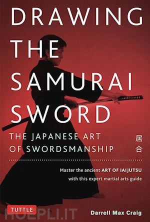 darrell max craig - drawing the samurai sword