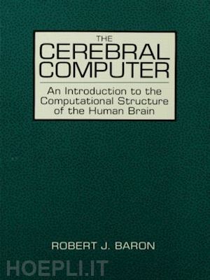 baron robert j. - the cerebral computer