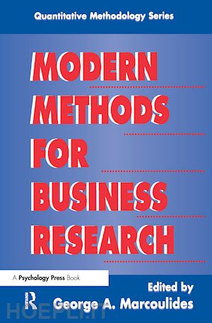 marcoulides george a. (curatore) - modern methods for business research