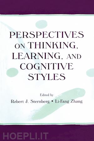 sternberg robert j. (curatore); zhang li-fang (curatore) - perspectives on thinking, learning, and cognitive styles