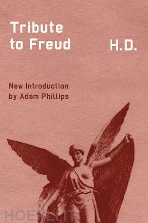 doolittle hilda; pearson norman holmes; philips adam - tribute to freud 2e