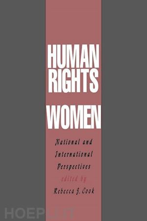 cook rebecca j. - human rights of women – national and international perspectives