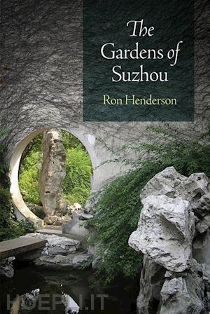 henderson ron - the gardens of suzhou