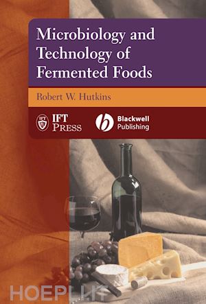 hutkins robert w. - microbiology and technology of fermented foods