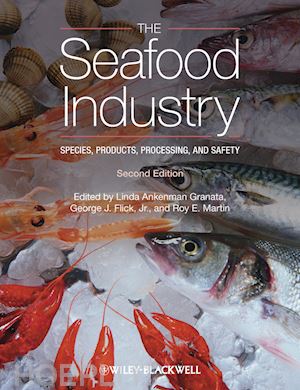 granata la - the seafood industry – species, products, processing and safety