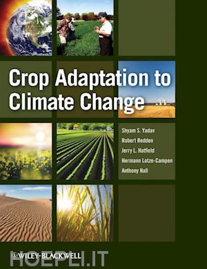 crops; shyam singh yadav; robert redden - crop adaptation to climate change