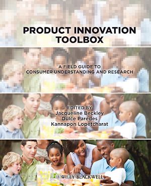 beckley j - product innovation toolbox – a field guide to consumer understanding and research