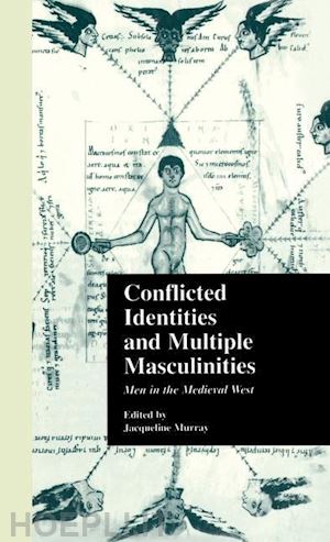 murray jacqueline (curatore) - conflicted identities and multiple masculinities