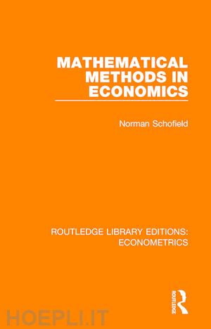 schofield norman - mathematical methods in economics