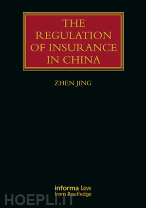 jing zhen - the regulation of insurance in china