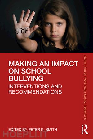 smith peter k. (curatore) - making an impact on school bullying