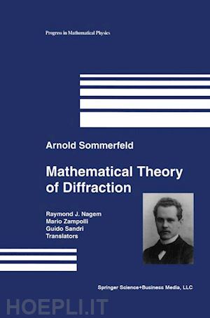 sommerfeld arnold - mathematical theory of diffraction