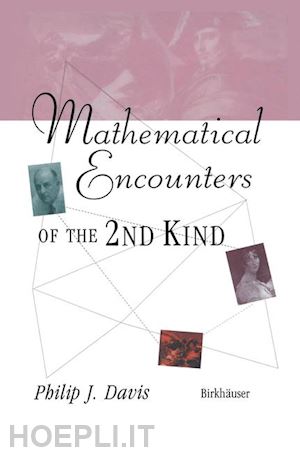 davis philip j. - mathematical encounters of the second kind