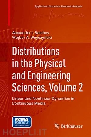 saichev alexander i.; woyczynski wojbor a. - distributions in the physical and engineering sciences, volume 2