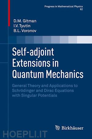 gitman d.m.; tyutin i.v.; voronov b.l. - self-adjoint extensions in quantum mechanics