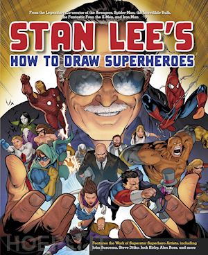 lee s - stan lee's how to draw superheroes