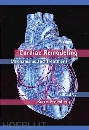 greenberg barry (curatore) - cardiac remodeling