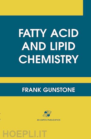 gunstone f.d. - fatty acid and lipid chemistry