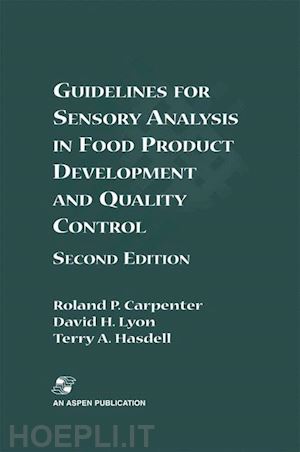 carpenter roland p.; lyon david h.; hasdell terry a. - guidelines for sensory analysis in food product development and quality control
