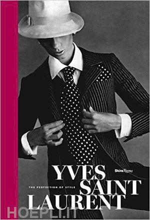muller florence - yves saint laurent. the perfection of style