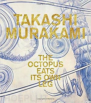 darling michael - takashi murakami. the octopus eats its own leg