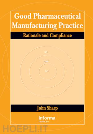 sharp john - good pharmaceutical manufacturing practice