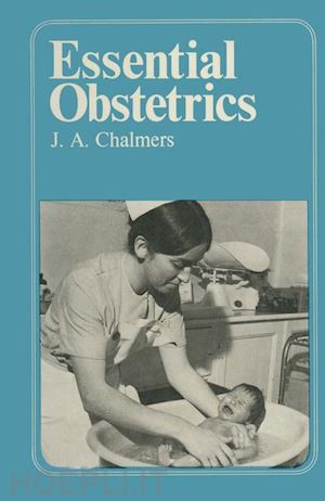 chalmers j.a. - essential obstetrics