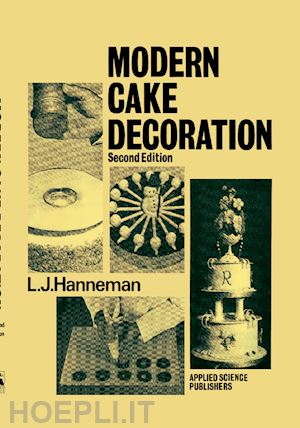 hanneman l.j. - modern cake decoration