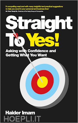imam h - straight to yes! – asking with confidence and getting what you want