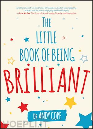 cope andy - the little book of being brilliant