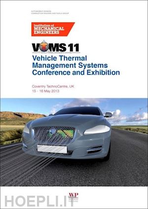  - vehicle thermal management systems conference proceedings (vtms11)