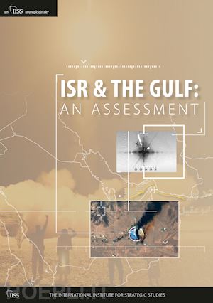the international institute for strategic studies (iiss) (curatore) - isr and the gulf