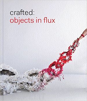 zilber emily - crafted. objects in flux