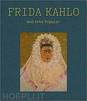 bermeo layla - frida kahlo and arte popular