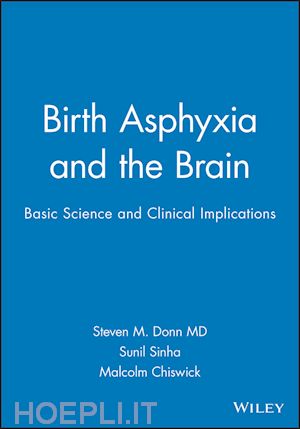 donn - birth asphyxia and the brain: basic science and clinical implications