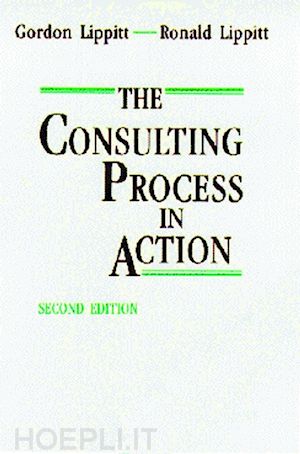lippitt gordon l.; lippitt ronald - the consulting process in action