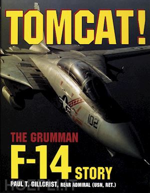 grillcrist paul t. - tomcat grumman f14 story