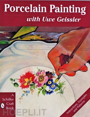 geissler uwe - porcelain painting with uwe geissler