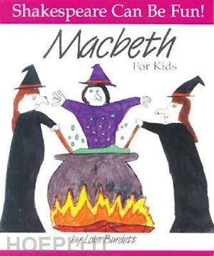 burdett - macbeth for kids