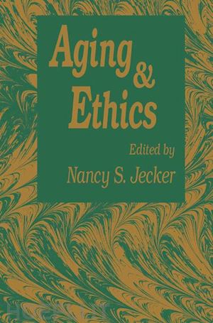 jecker nancy s. - aging and ethics