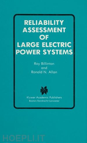billinton roy; allan ronald n. - reliability assessment of large electric power systems