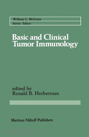 herberman ronald b. (curatore) - basic and clinical tumor immunology