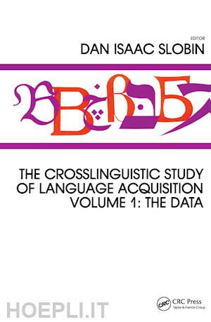 slobin dan isaac (curatore) - the crosslinguistic study of language acquisition