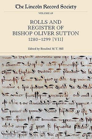 hill rosalind m.t. - the rolls and register of bishop oliver sutton, – volume vii lrs69