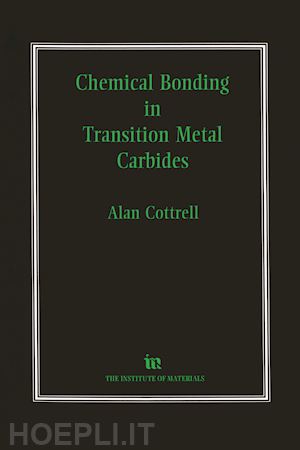 cottrell sir alan - chemical bonding in transition metal carbides