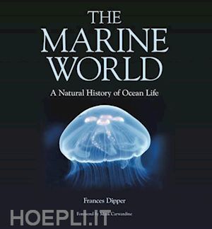 dipper frances - the marine world – a natural history of ocean life